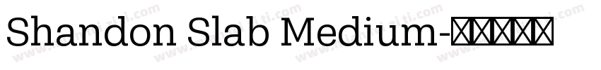 Shandon Slab Medium字体转换